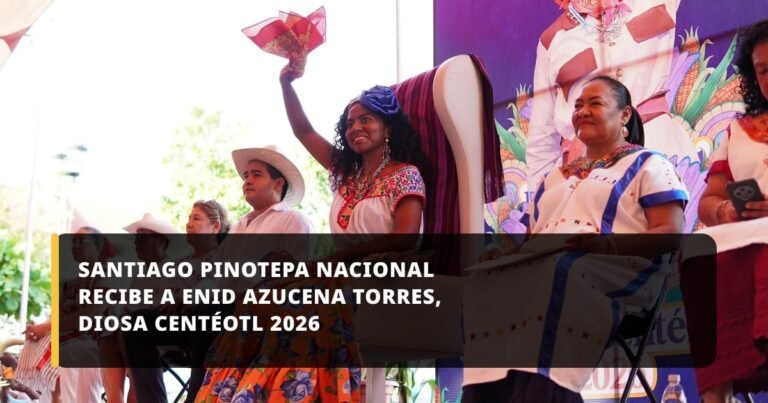 Santiago Pinotepa Nacional recibe a Enid Azucena Torres, Diosa Centéotl 2026