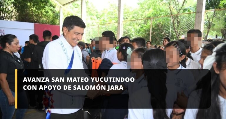 Avanza San Mateo Yucutindoo con apoyo de Salomón Jara