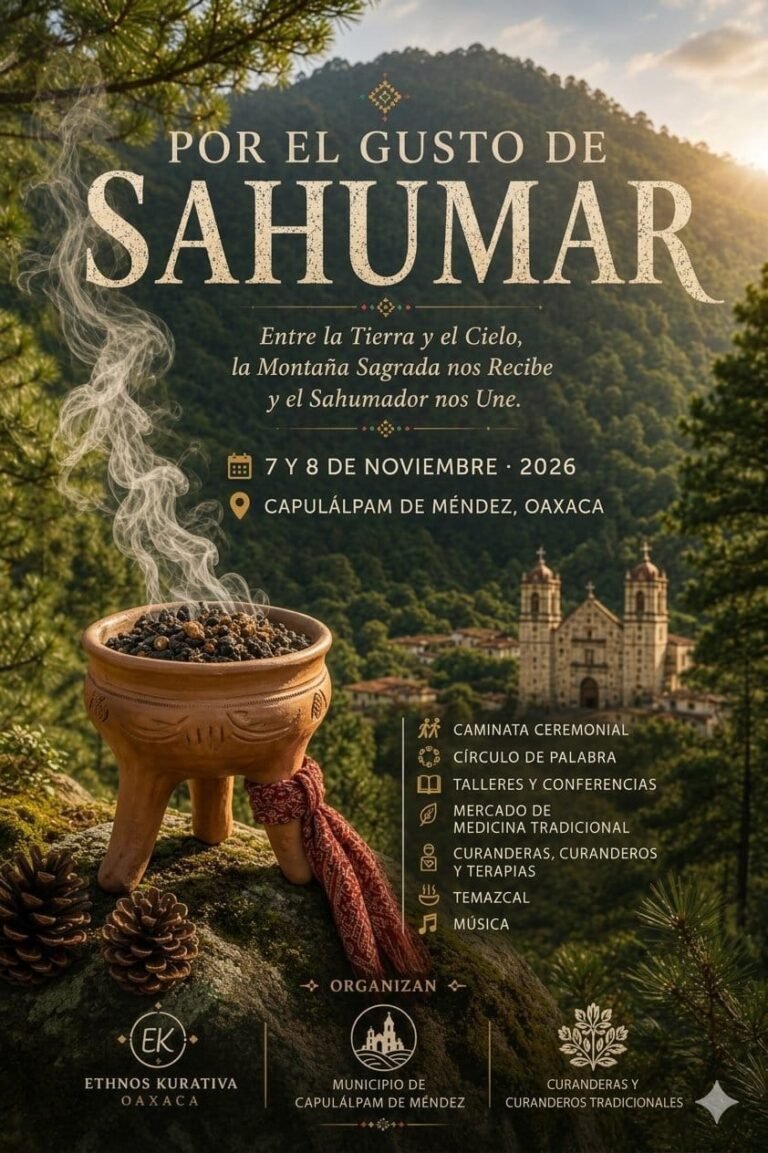 Por el Gusto de Sahumar 2026: encuentro de saberes en Oaxaca